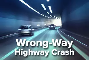 WRONG WAY highway CRASH